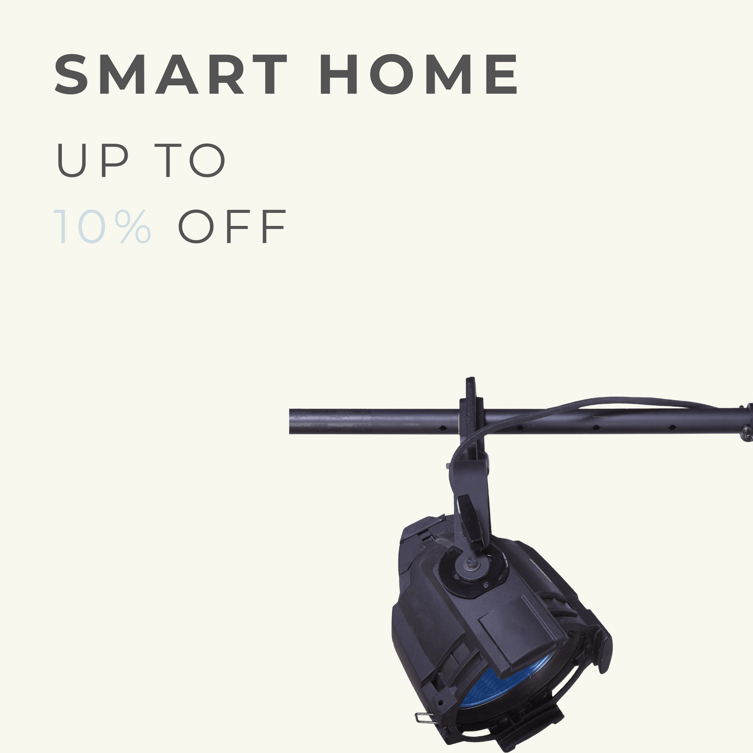 A black spotlight displayed against a white background with the promotional offer 'SMART HOME UP TO 10% OFF' indicating a sale on smart home devices.